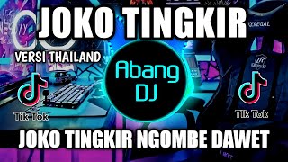 Download lagu Dj Joko Tingkir Ngombe Dawet Remix Viral Tiktok Terbaru 2022 mp3