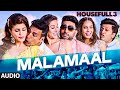 Malamaal full song audio  housefull 3  tseries