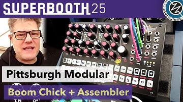 Pittsburgh Modular: Boom Chick and Assembler Mixer - Superbooth 2025