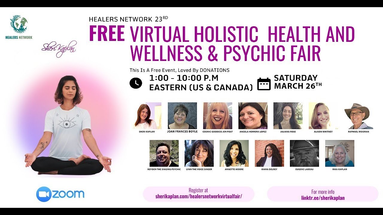 Healers Network 23rd Virtual Global Psychic, Holistic Health, Wellness ...
