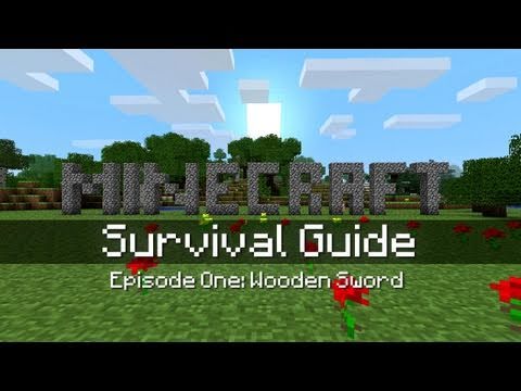 Minecraft Survival Guide - Episode 1: Wooden Sword