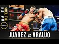 Juarez vs Araujo FULL FIGHT: Apri; 17, 2021 | PBC on FOX