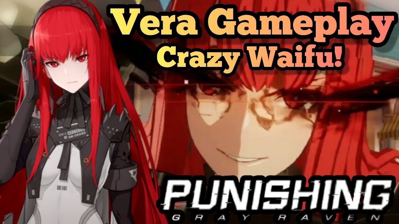 Punishing Gray Raven - Vera Rozen Gameplay [Waifu Unit!] - YouTube