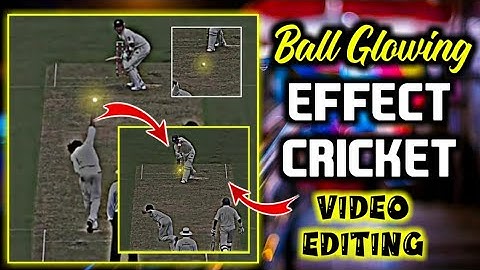 New Trending Cricket Ball Glowing Effect video editing | Ball glowing effect in cricket Scribbl app
