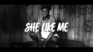 She Like Me - Myles The Goon
