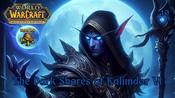 Turtle WoW - High Elf Arcane Mage Leveling - The Dark Shores of Kalimdor VI