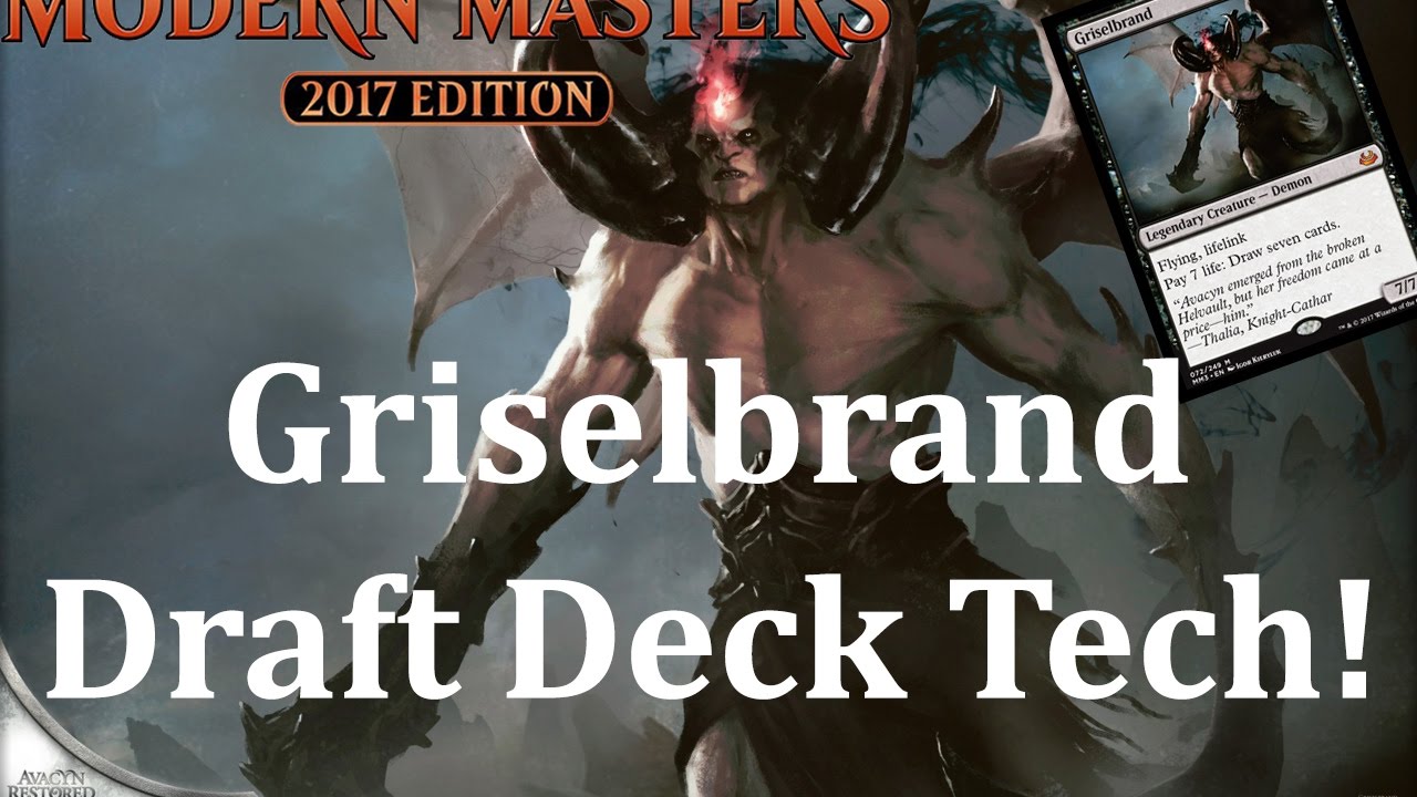 Modern Masters 2017 Draft Deck Tech: Griselbrand