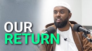 Our Return To The Akhira - Jamal Abdinasir