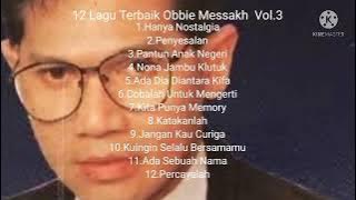 12 Lagu Terbaik Obbie Messakh Vol.3