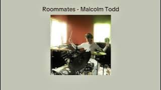[Lyrics   Vietsub] Roommates - Malcolm Todd