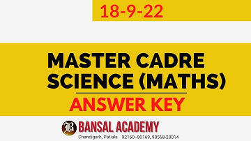Master Cadre Answer keys Science | Mathematics |18 Sep 2022 | Science | Bansal academy
