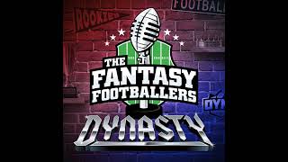 Dynasty My Guys + Rookie Fever - Dynasty Fantasy Football 