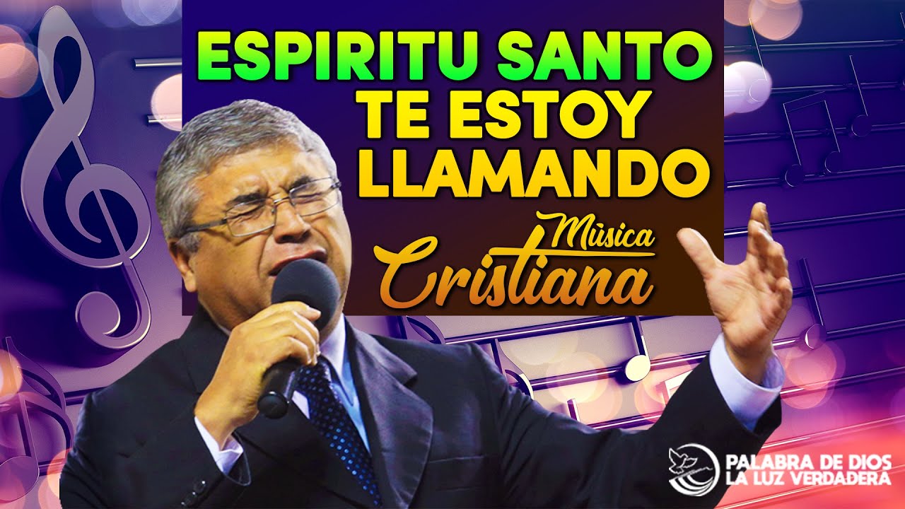 Espiritu Santo te estoy llamando. Pastor Andrés Espejo, Musica cristiana
