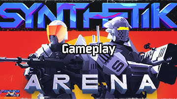 SYNTHETIK: Arena | Gameplay