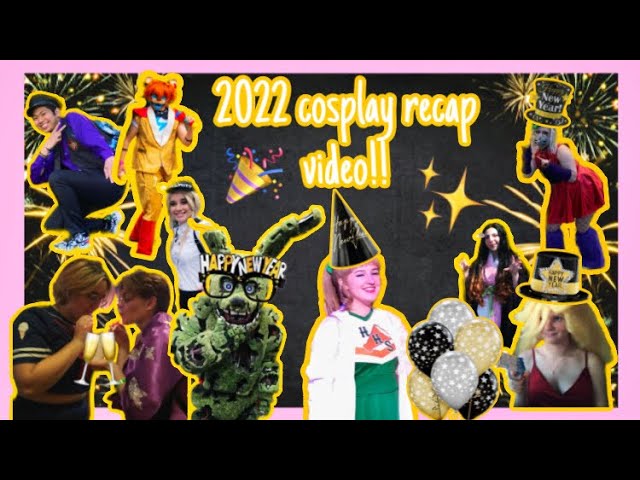 2022 Cosplay recap video!!🥂✨