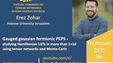 HEP-TN Seminar: Erez Zohar "Gauged gaussian fermionic PEPS"
