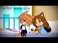 The First Female Alpha ||glmm|| Gacha sisters