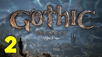 Gothic 1 Remake Demo Nyras Prologue Walkthrough Part 2 - Progressing Further | No Commentary