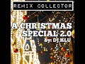 Remix collector a christmas special 20 by dj klu