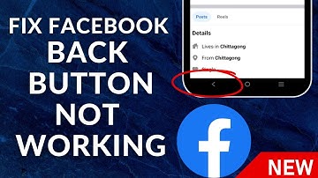How To Fix Facebook Back Button Not Working | Fix Back Button on Facebook Not Working