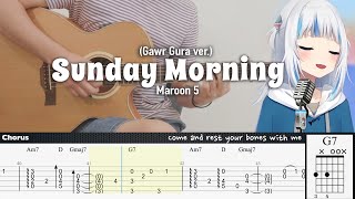 (FREE TAB) Sunday Morning (Gawr Gura ver.) - Maroon 5 | Fingerstyle Guitar | TAB   Chords   Lyrics