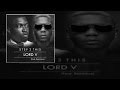 Lord V - Step To This Ft. Reminisce (OFFICIAL AUDIO 2015)