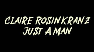Claire Rosinkranz - Just A Man Instrumental