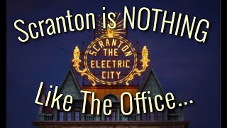WHAT SCRANTON PA IS REALLY LIKE!