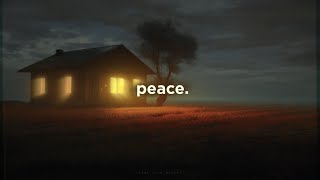 peace. (slowed)