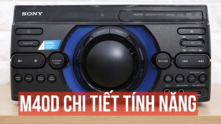 Đánh giá dàn âm thanh hifi sony mhc m40d c năm 2024