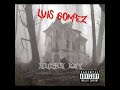 Luis Gomez - Such A Become [Official Audio] [Release 7 May. 2023]