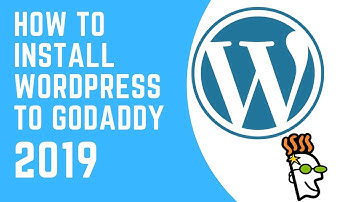 How to Install WordPress to GoDaddy 2019