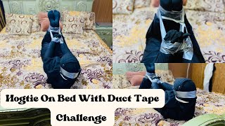 Hogtie On Bed With Duct Tape Challenge | Hogtie Escape Challenge | #aqsaadil #challenge #gag #Hogtie