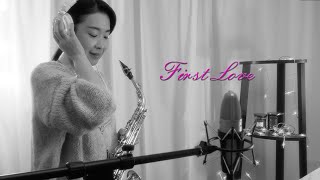 First Love　宇多田ヒカル ／ Alto Sax Cover by Yoshiko Kodaka