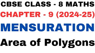 Introduction l Area of Polygons l Chapter 9 l Mensuration l Class 8th Maths l NEW NCERT 2024-25