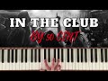 Piano tutorial: In the club by 50 cent