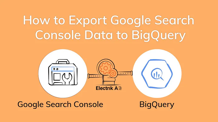 How to Export Google Search Console Data to BigQuery with Electrik.AI