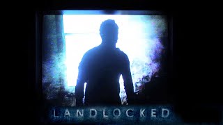 LandLocked - Official Movie Trailer (2022)