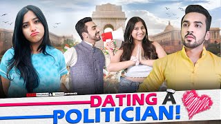 Dating A Politician Ft. Twarita Nagar & Usman | Hasley India Originals!