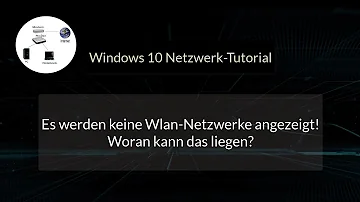 Warum findet mein PC keine WLAN Netzwerke?