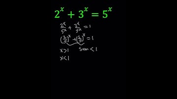 An Exponential Equation | 2^x+3^x=5^x