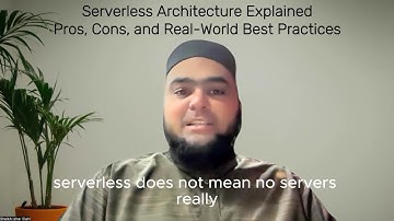 Serverless Architecture Explained: Pros, Cons, and Real-World Best Practices