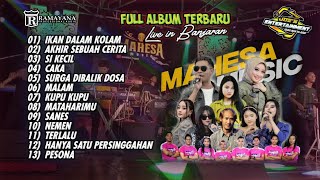 Full Album MAHESA Music feat RAMAYANA AUDIO || Live Banjaran Driyorejo 2023