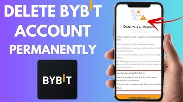 How to Delete Your Bybit Account Permanently