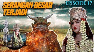 SERANGAN BESAR-BESARAN TERJADI!! - Nyi Roro Kidul Eps 17 PART 1