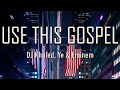 DJ Khaled, Kanye West, Eminem - USE THIS GOSPEL (Remix) (Lyrics) | I