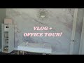 VLOG + OFFICE TOUR!