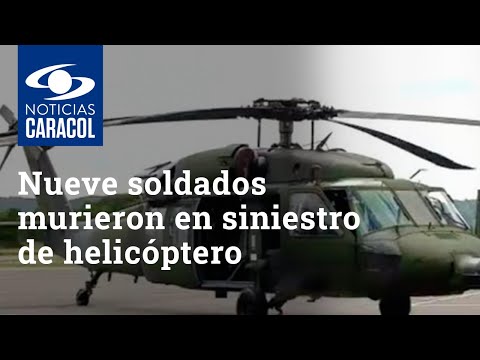 Nueve soldados murieron en siniestro de helicóptero en río Inírida