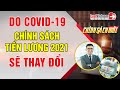 Chính Sách Tiền Lương Năm 2021 Nhiều Thay Đổi Do Covid-19 | LuatVietnam