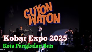 KONSER GUYON WATON DI KOBAR EXPO 2025